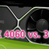 GeForce RTX 4060 8GB vs. RTX 3060 12GB